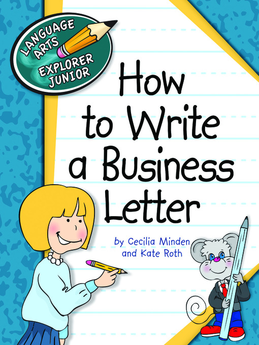 Title details for How to Write a Business Letter by Cecilia Minden - Available